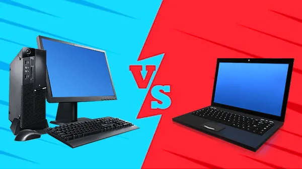 Desktop or Laptop ?